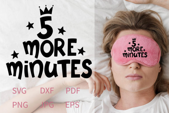 Download Five More Minutes - Printable SVG - Printable svg Collection