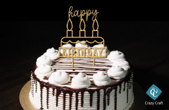 Download Happy Birthday, Cake Topper Svg Design - Premium Resources
